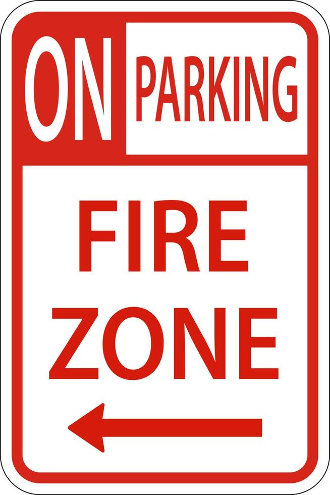ingen parkering brand zon, vänster pil tecken på vit bakgrund vektor