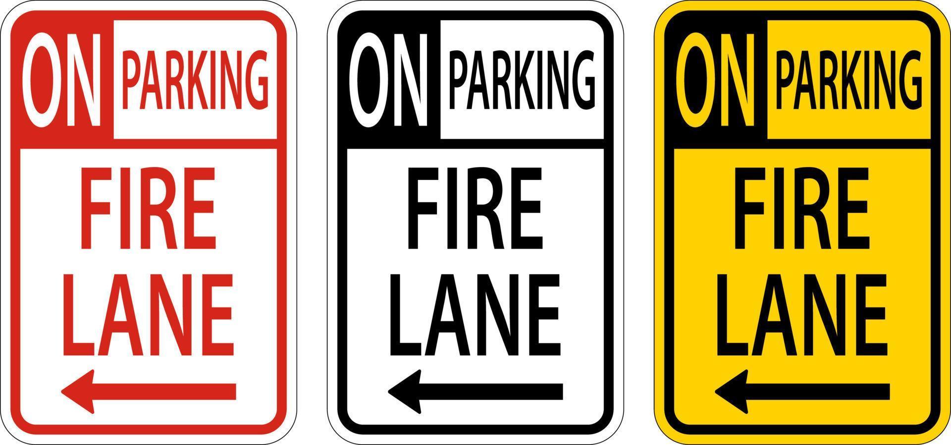 Kein Parkplatz Fire Lane links Pfeilzeichen auf weißem Hintergrund vektor