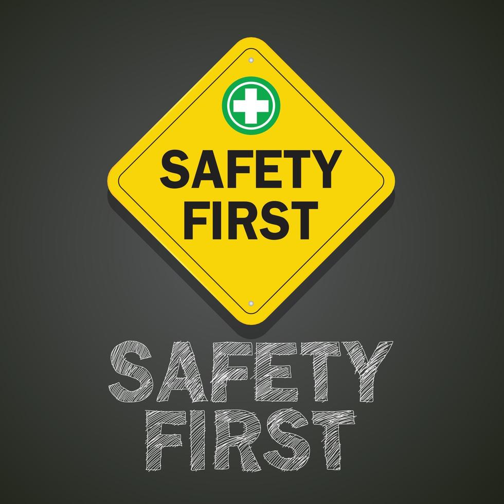 Safety First Sign, Konstruktionskonzept, Vektordesign. vektor