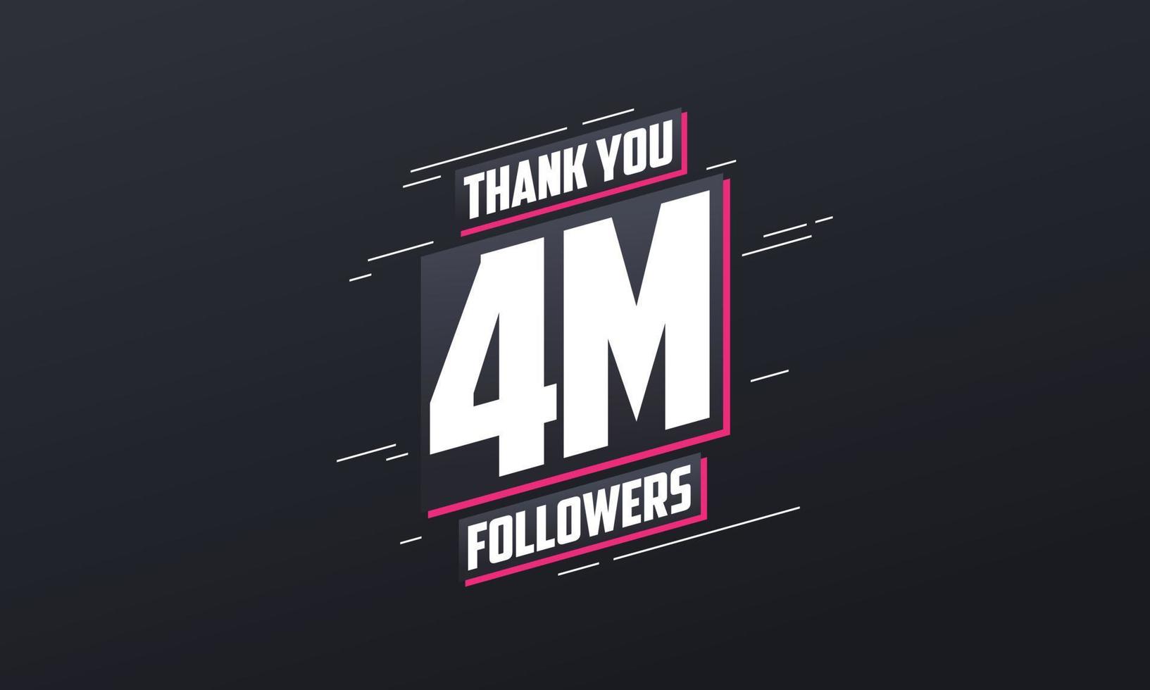Danke 4 Millionen Follower, Grußkartenvorlage für soziale Netzwerke. vektor
