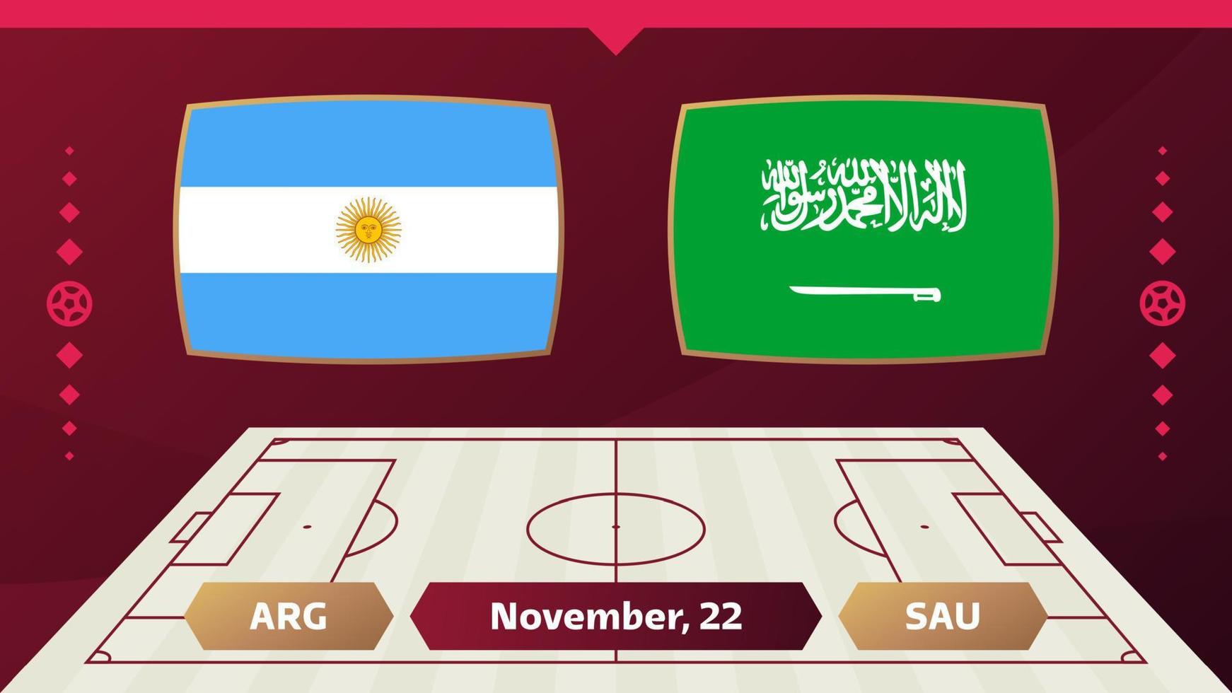 Argentinien gegen Saudi-Arabien, Fußball 2022, Gruppe c. Weltfußball-Meisterschaftsspiel gegen Team-Intro-Sporthintergrund, Endplakat des Meisterschaftswettbewerbs, Vektorillustration. vektor