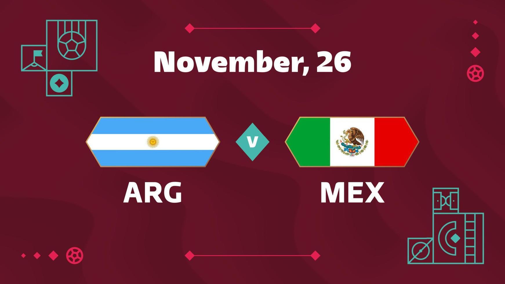 Argentinien gegen Mexiko, Fußball 2022, Gruppe c. Weltfußball-Meisterschaftsspiel gegen Team-Intro-Sporthintergrund, Endplakat des Meisterschaftswettbewerbs, Vektorillustration. vektor