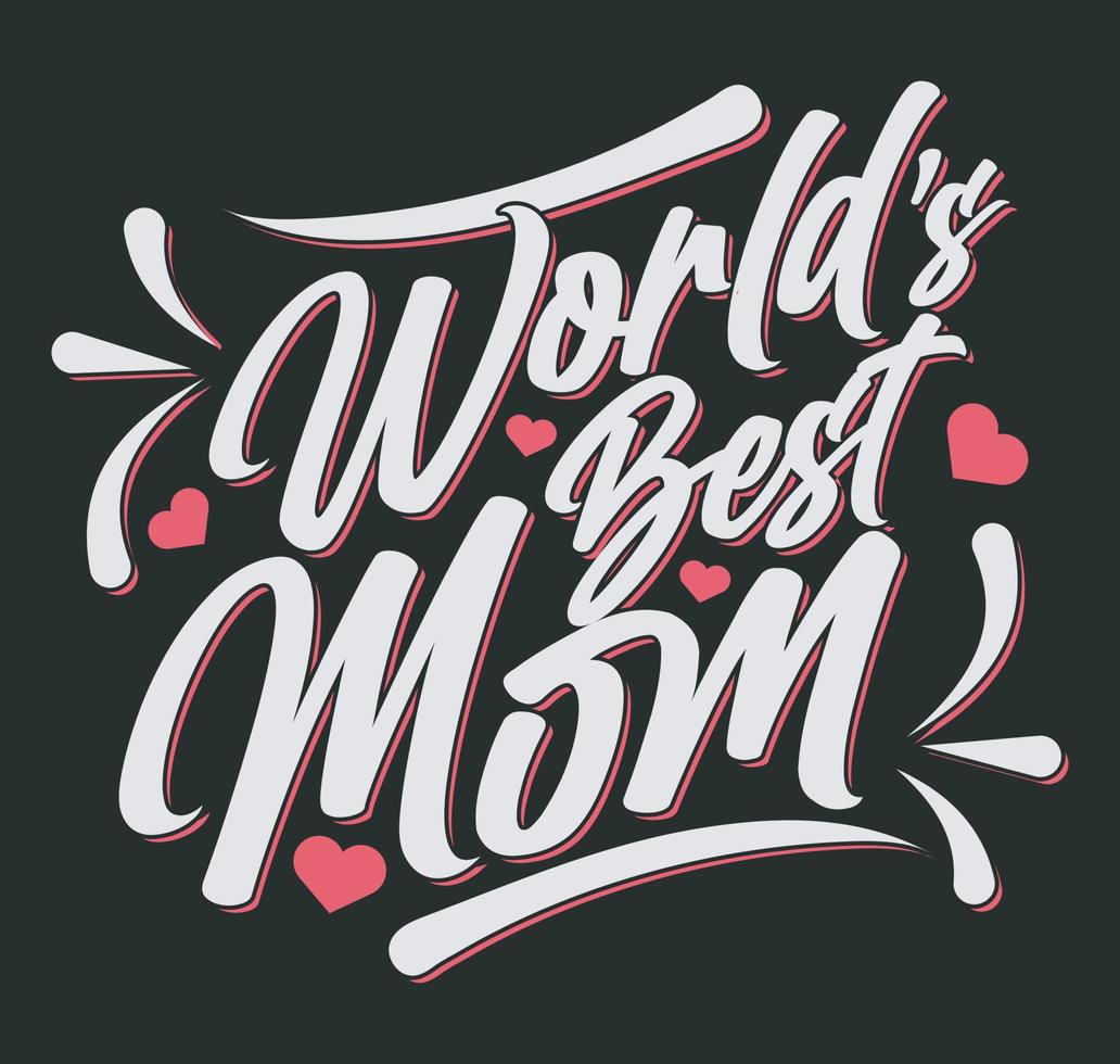 beste Mutter aller Zeiten Muttertags-T-Shirt-Design vektor