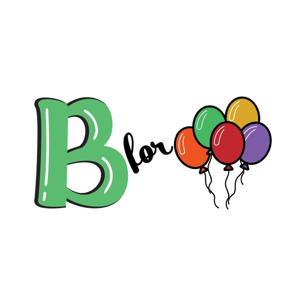 b für Ballon, b-Buchstaben und Ballonvektorillustration vektor
