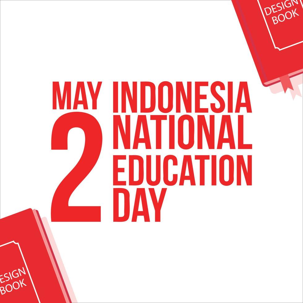 illustration für den indonesischen nationalen bildungstag mit rotem texteffekt auf weißem hintergrund, 2. mai sonderbildungstag vektordesign mit büchern in rotem farbton. vektor