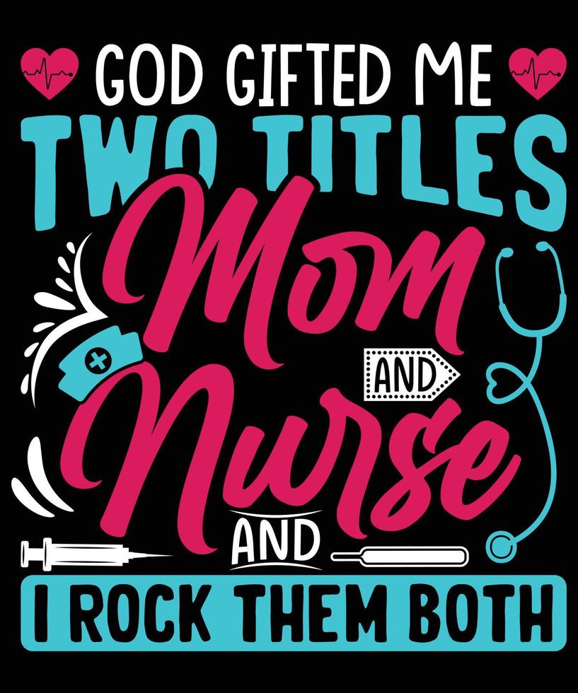 zwei Titel Mama und Krankenschwester T-Shirt-Design für Mama vektor