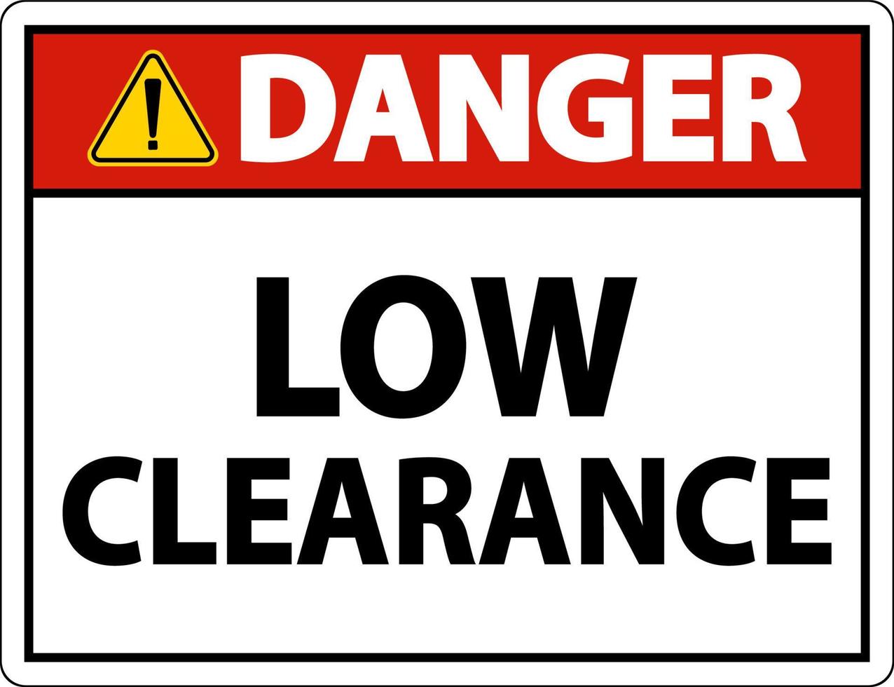Gefahr Low Clearance Zeichen auf weißem Hintergrund vektor