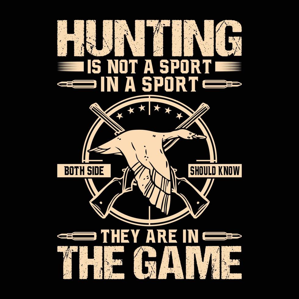 Jagen ist kein Sport in einem Sport, beide Seiten sollten wissen, dass sie im Spiel sind vektor