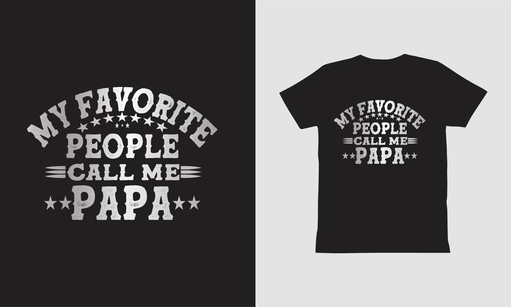 mina favoritmänniskor kallar mig papa-t shirt design. vektor