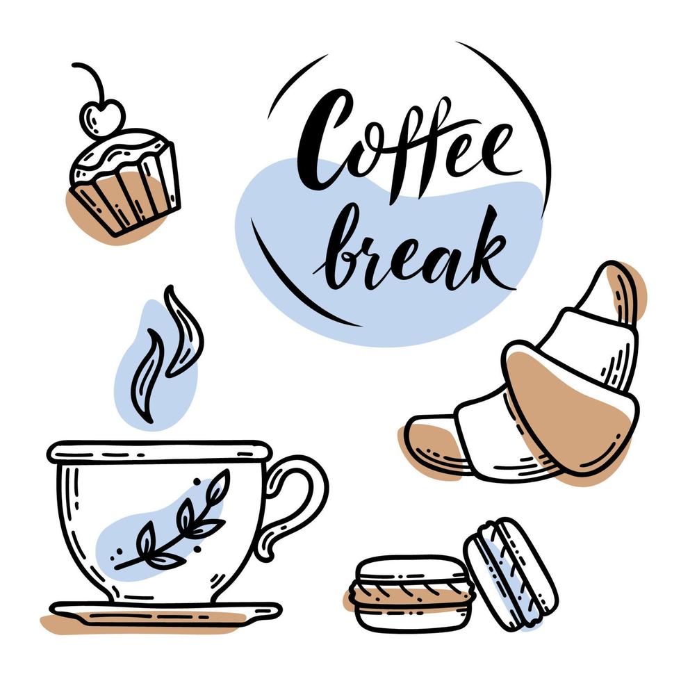 skiss handritad bild av kopp med kaffe, croissant, macaroons, cupcake och bokstäver tecken kaffepaus. livsstilsmotivation koncept vektor
