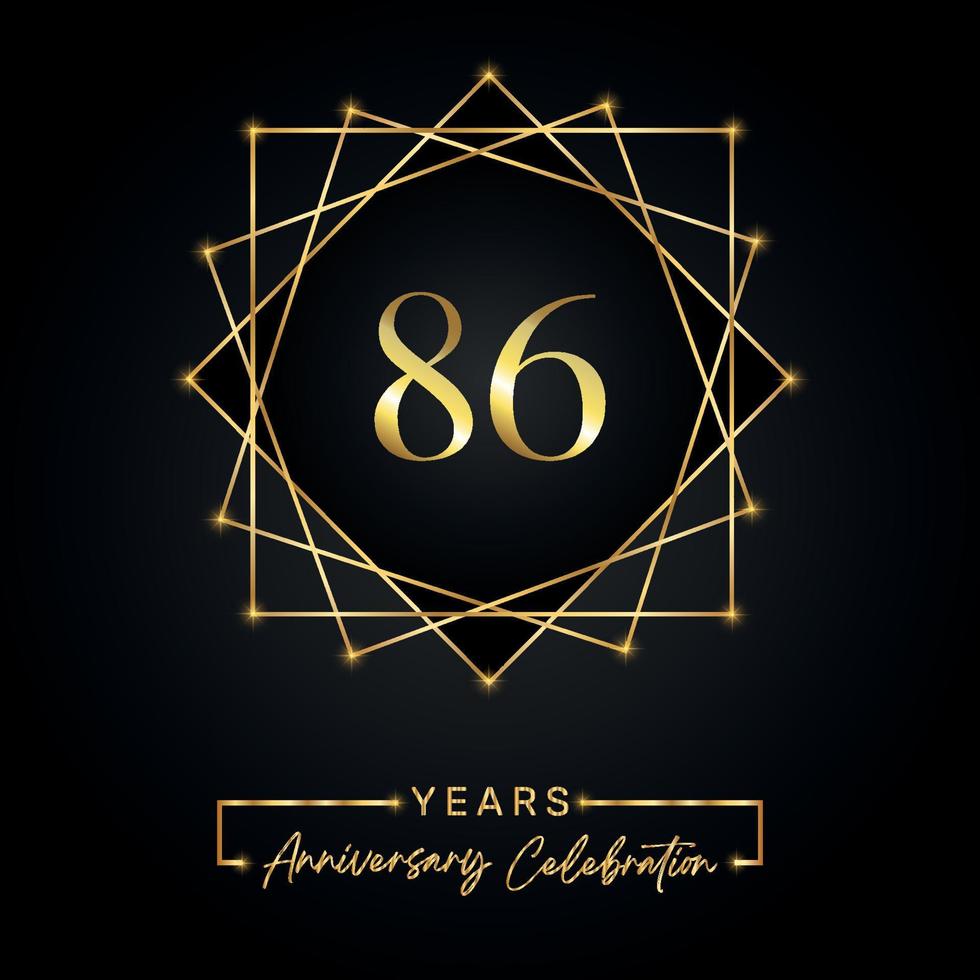 86 Jahre Jubiläumsfeier Design. 86-jähriges Jubiläumslogo mit goldenem Rahmen isoliert auf schwarzem Hintergrund. Vektordesign für Jubiläumsfeier, Geburtstagsfeier, Grußkarte. vektor