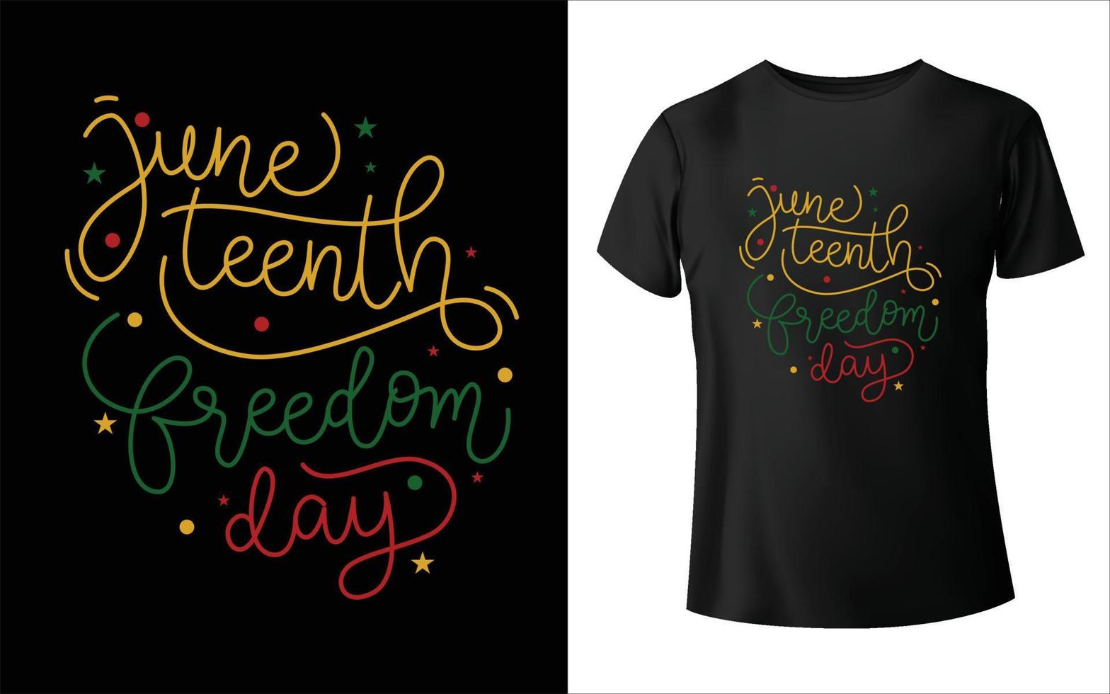 juneteenth day t-shirt design, juneteenth1865 t-shirt design heute am juneteenth der tag, an dem wir t-shirt feiern vektor