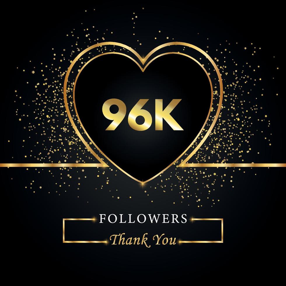 Danke 96.000 oder 96.000 Follower mit Herz und Goldglitter isoliert auf schwarzem Hintergrund. Grußkartenvorlage für Freunde und Anhänger sozialer Netzwerke. Danke, Follower, Leistung. vektor