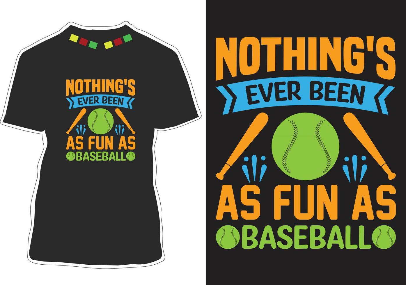 ingenting har någonsin varit så roligt som design av baseball t-shirt vektor