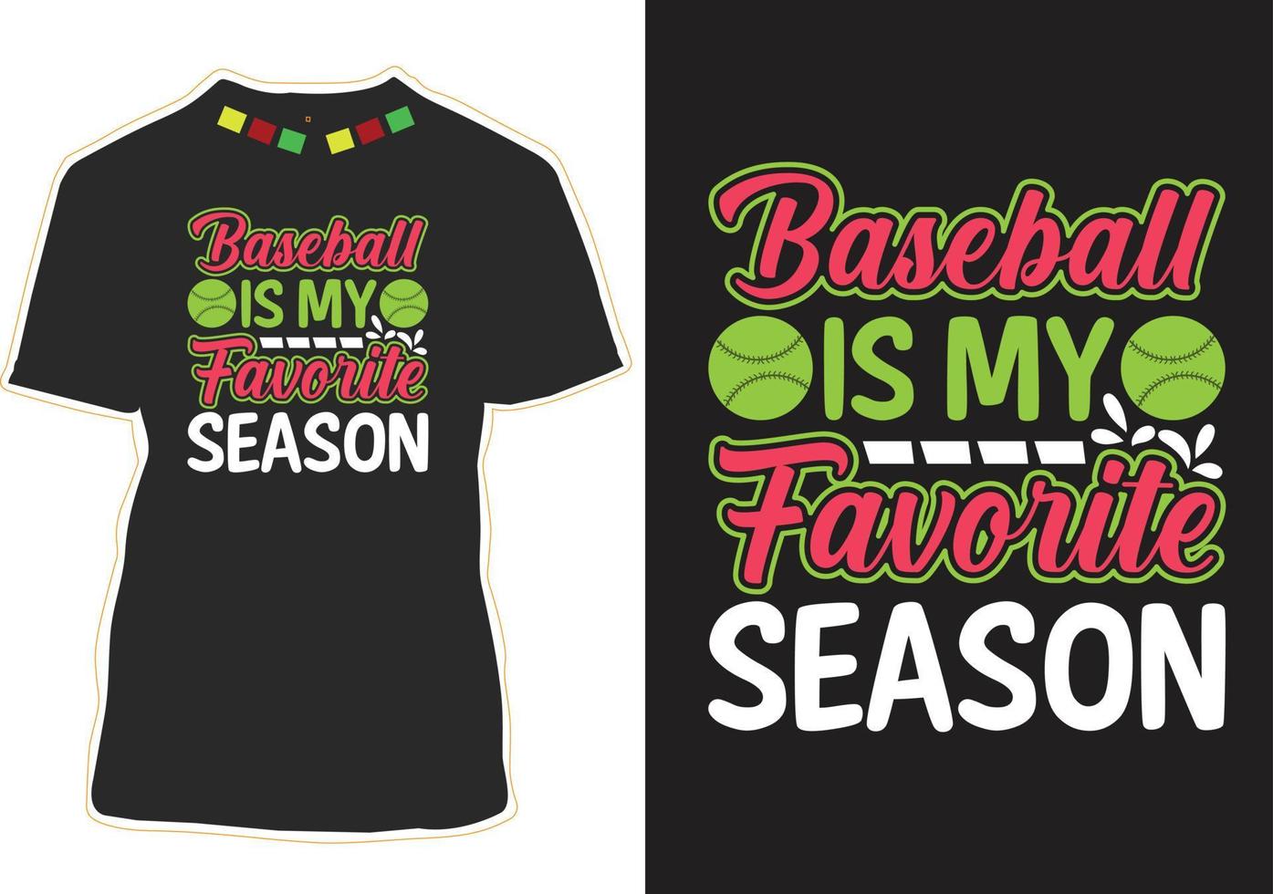 Baseball ist mein liebstes T-Shirt-Design für die Saison vektor