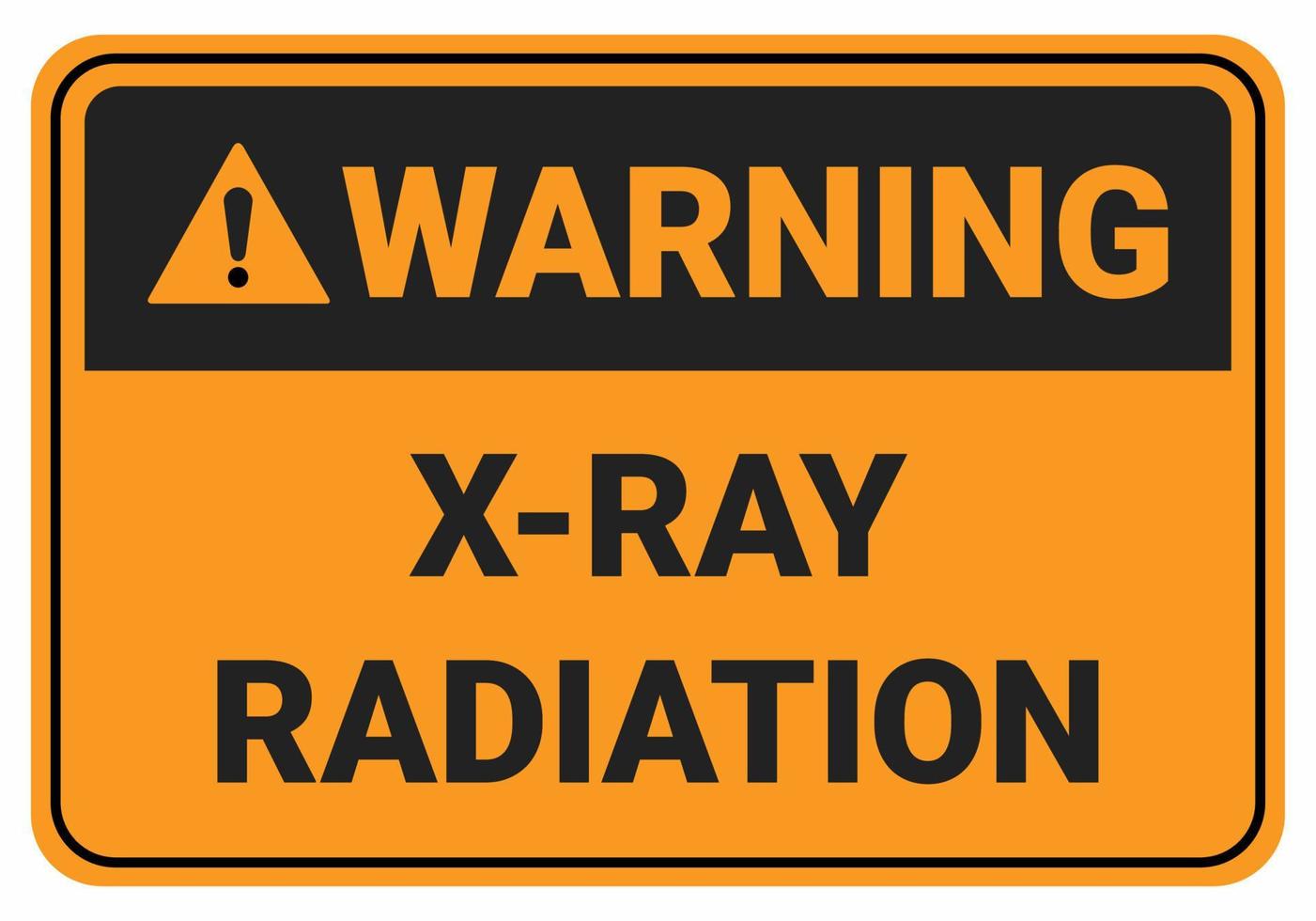 säkerhetsskylt varning x-ray radiation.symbol illustration. osha och ansi standard. röntgen vektor