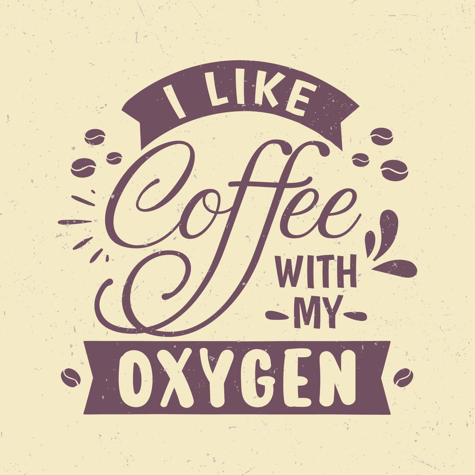 jag gillar kaffe med mitt syre vektor