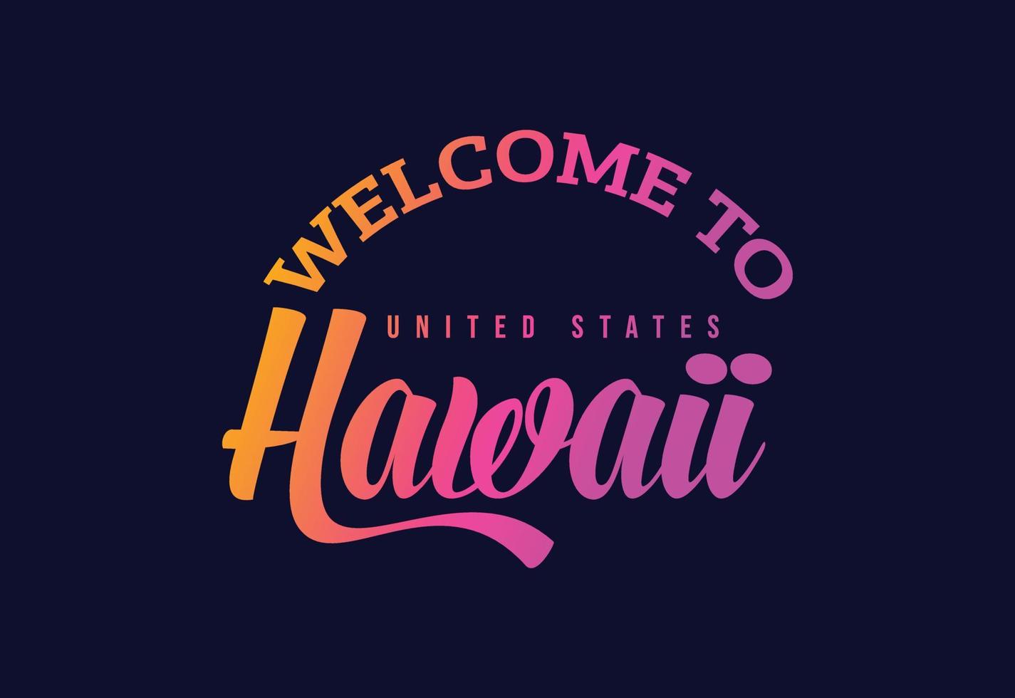 välkommen till hawaii word text kreativ teckensnittsdesignillustration. välkomstskylt vektor