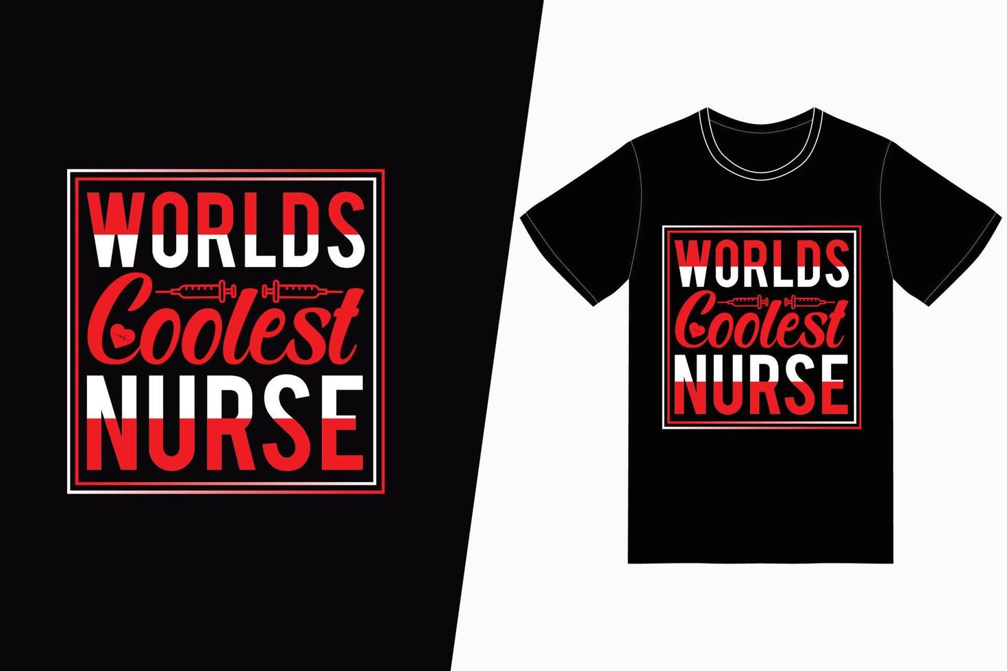coolster Krankenschwester-Krankenschwestertagesentwurf der Welt. Krankenschwester-T-Shirt-Designvektor. für T-Shirt-Druck und andere Zwecke. vektor