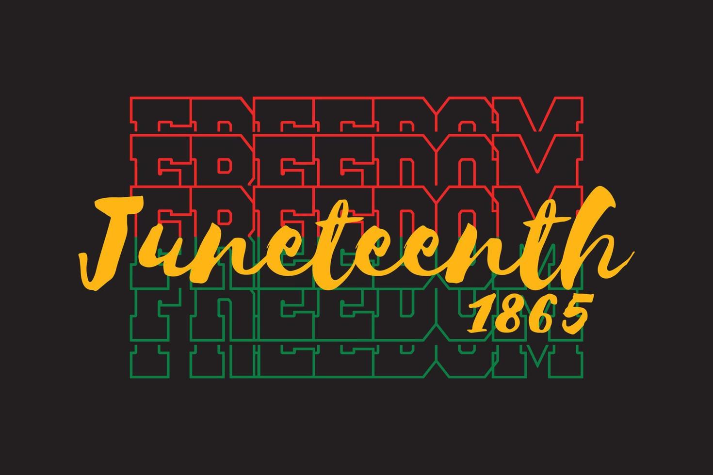 Freiheit Juni 1865, afroamerikanischer Unabhängigkeitstag, Juni feiert schwarze Freiheit. T-Shirt, Banner, Grußkartendesign. vektor