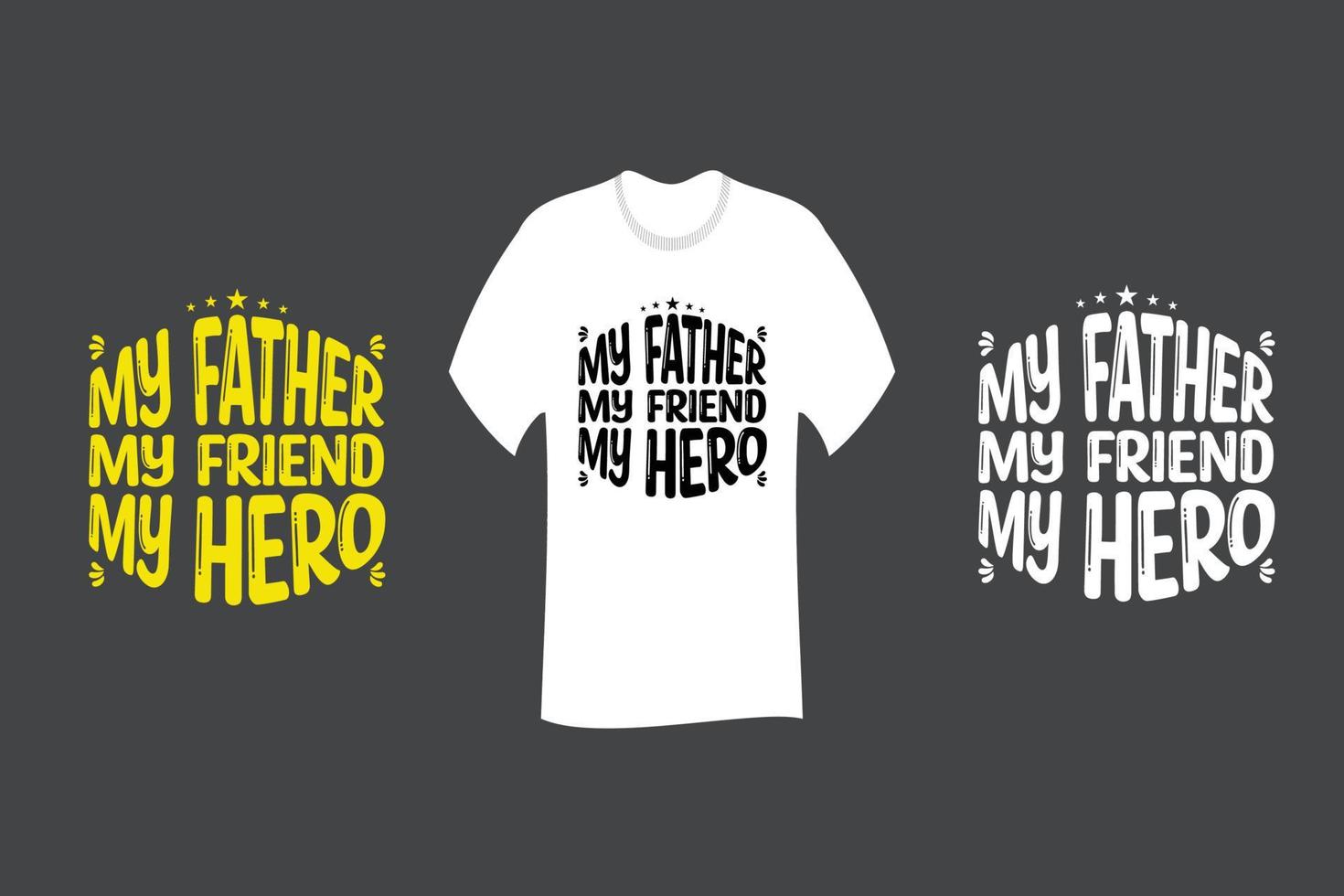 Mein Vater, mein Freund, mein Helden-T-Shirt-Design vektor