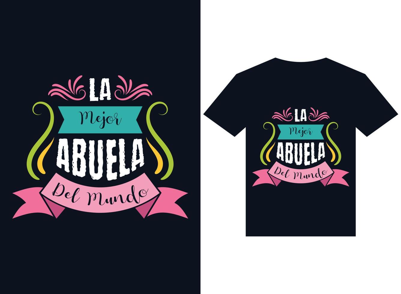 la major abuela del mundo t-shirt design typografi vektorillustration vektor