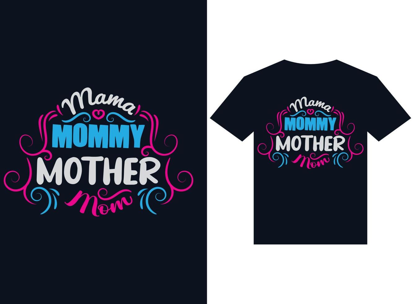 Mama Mama Mutter Mama T-Shirt Design Typografie Vektorillustration zum Drucken vektor