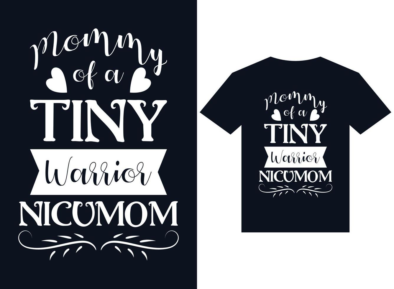 mama eines kleinen kriegers nicu mama t-shirt design typografie vektor