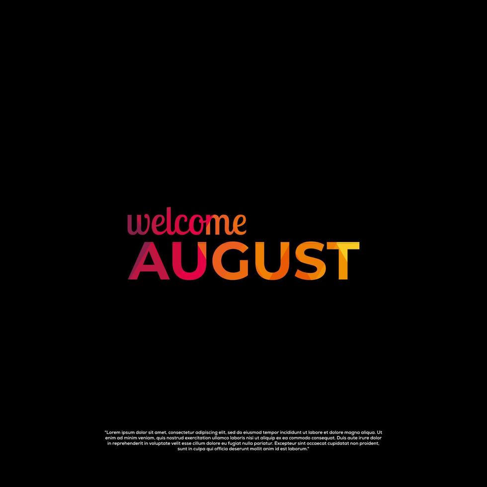 Willkommen August farbenfrohes Design mit schwarzem Hintergrund vektor