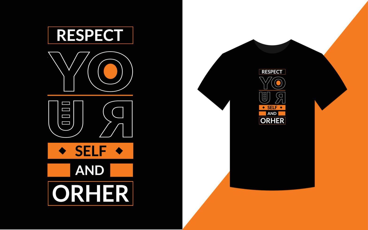 respektera dig själv och andra typografiinspirerande citat t-shirtdesign för tryck av modekläder. vektor