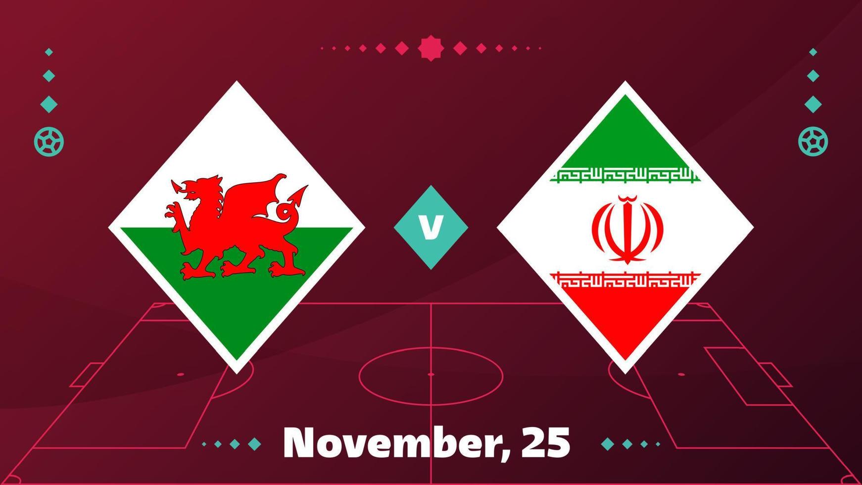 match mellan wales och Iran. fotboll 2022 världsmästerskapsmatch mot lag på fotbollsplan. intro sport bakgrund, mästerskap konkurrens sista affisch, platt stil vektor illustration