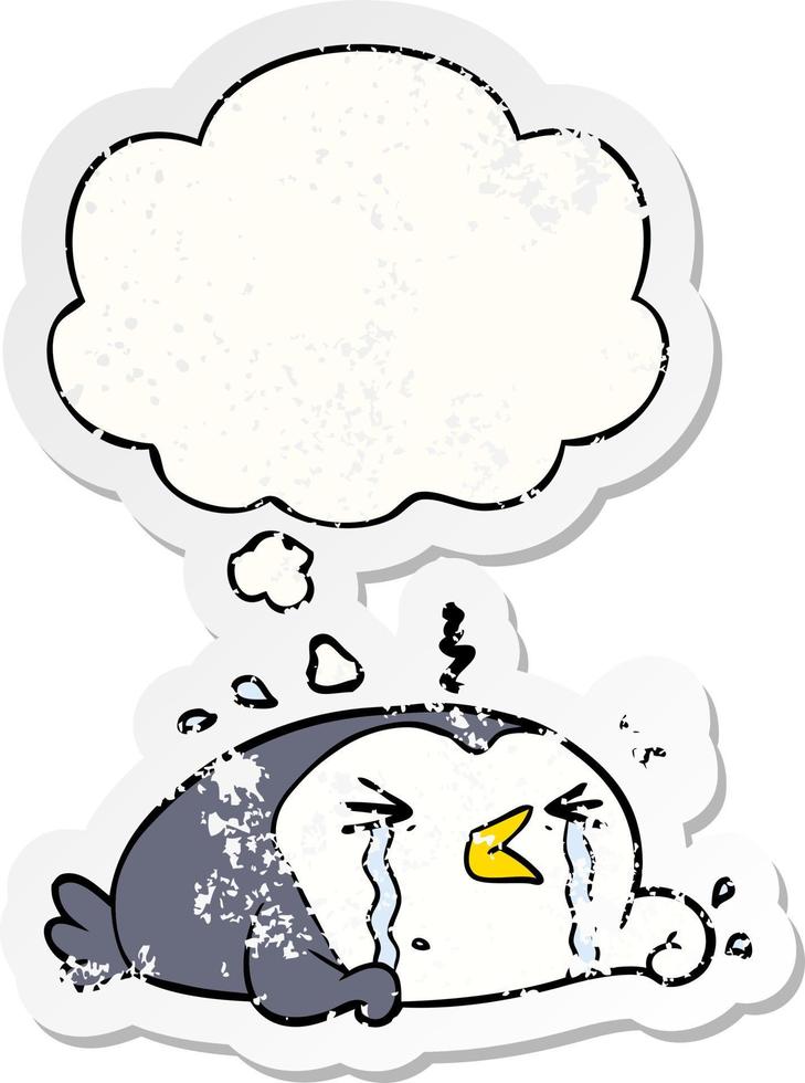 Cartoon weinender Pinguin und Gedankenblase als verzweifelter, abgenutzter Aufkleber vektor