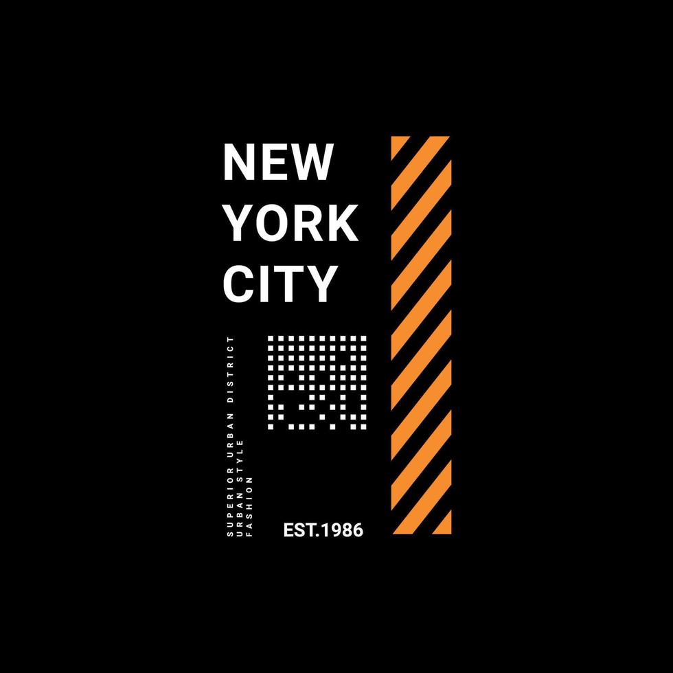 New York City-Schriftdesign, geeignet für den Siebdruck von T-Shirts, Kleidung, Jacken und anderen vektor