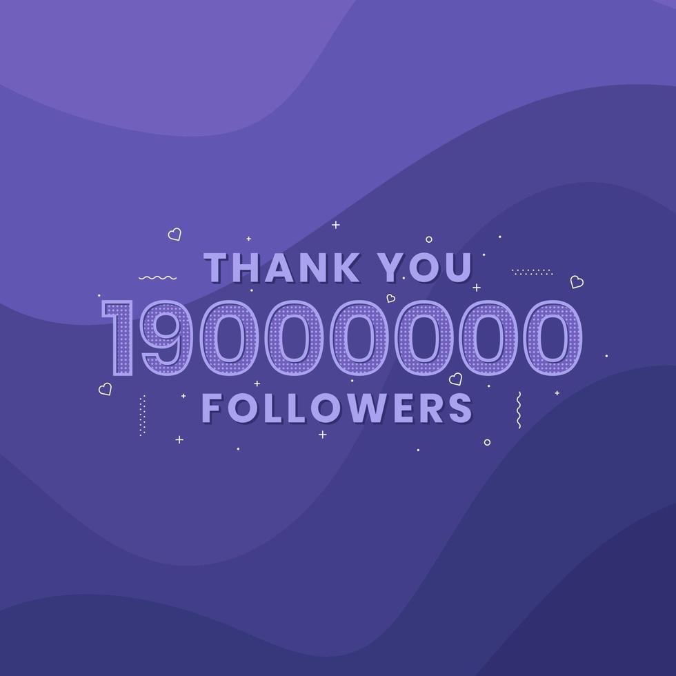 tack 19000000 följare, mall för gratulationskort för sociala nätverk. vektor