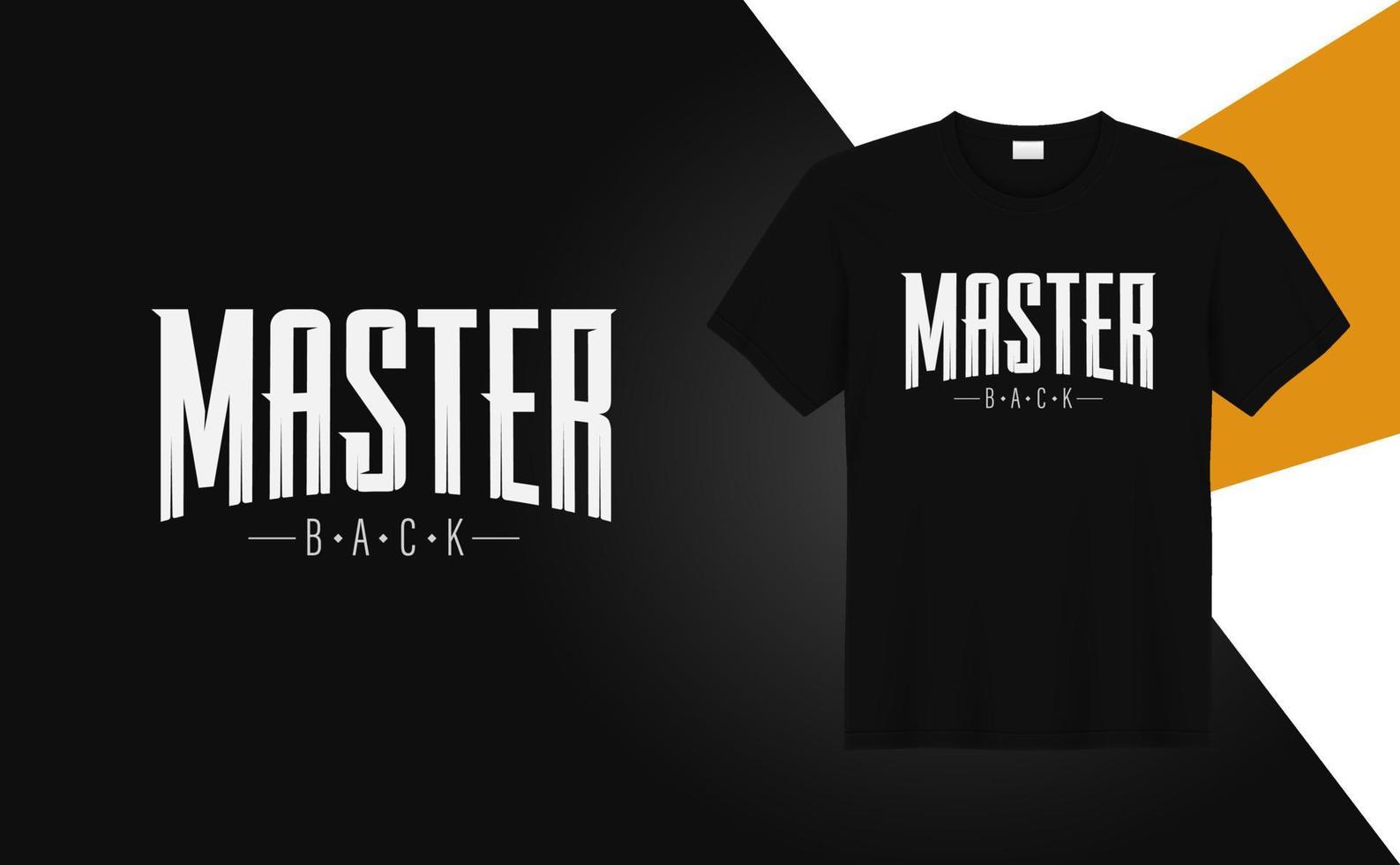 master back - trendiges texturmuster grunge effekt t-shirt design für t-shirt druck, bekleidungsmode, poster, wandkunst. Vektorillustrationskunst für T-Shirt. vektor