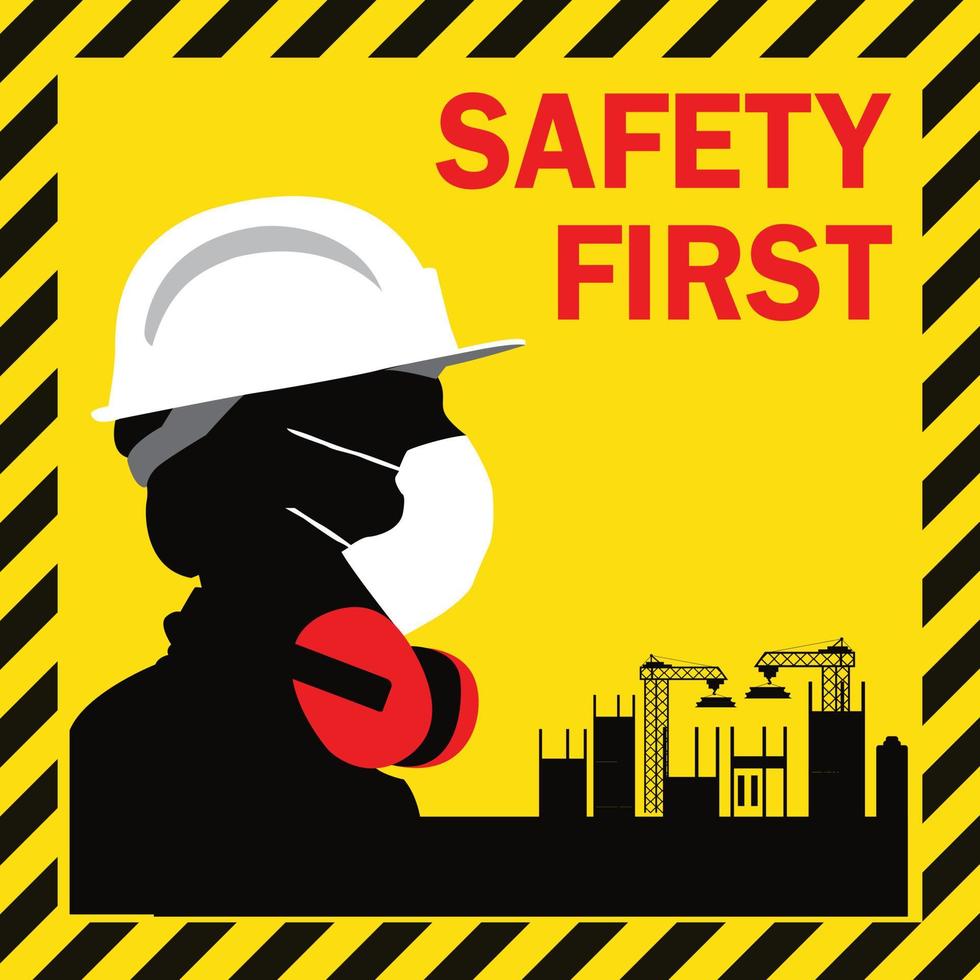 Safety First Sign Vector Illustration.