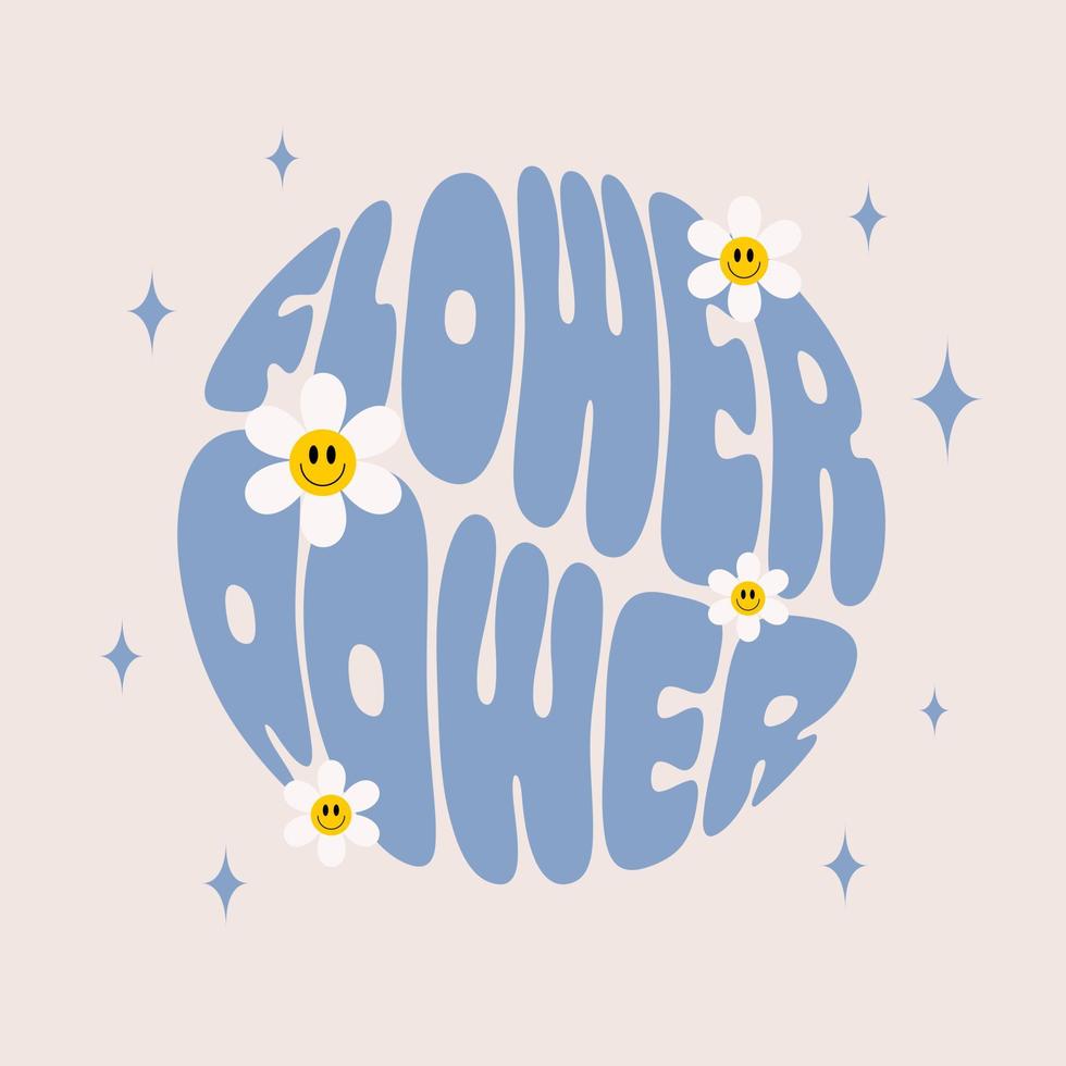 retro flower power slogan med leende blommor i rund form. trendig groovy tryckdesign för affischer, kort, t-shirts i stil 60-, 70-tal. vektor illustration