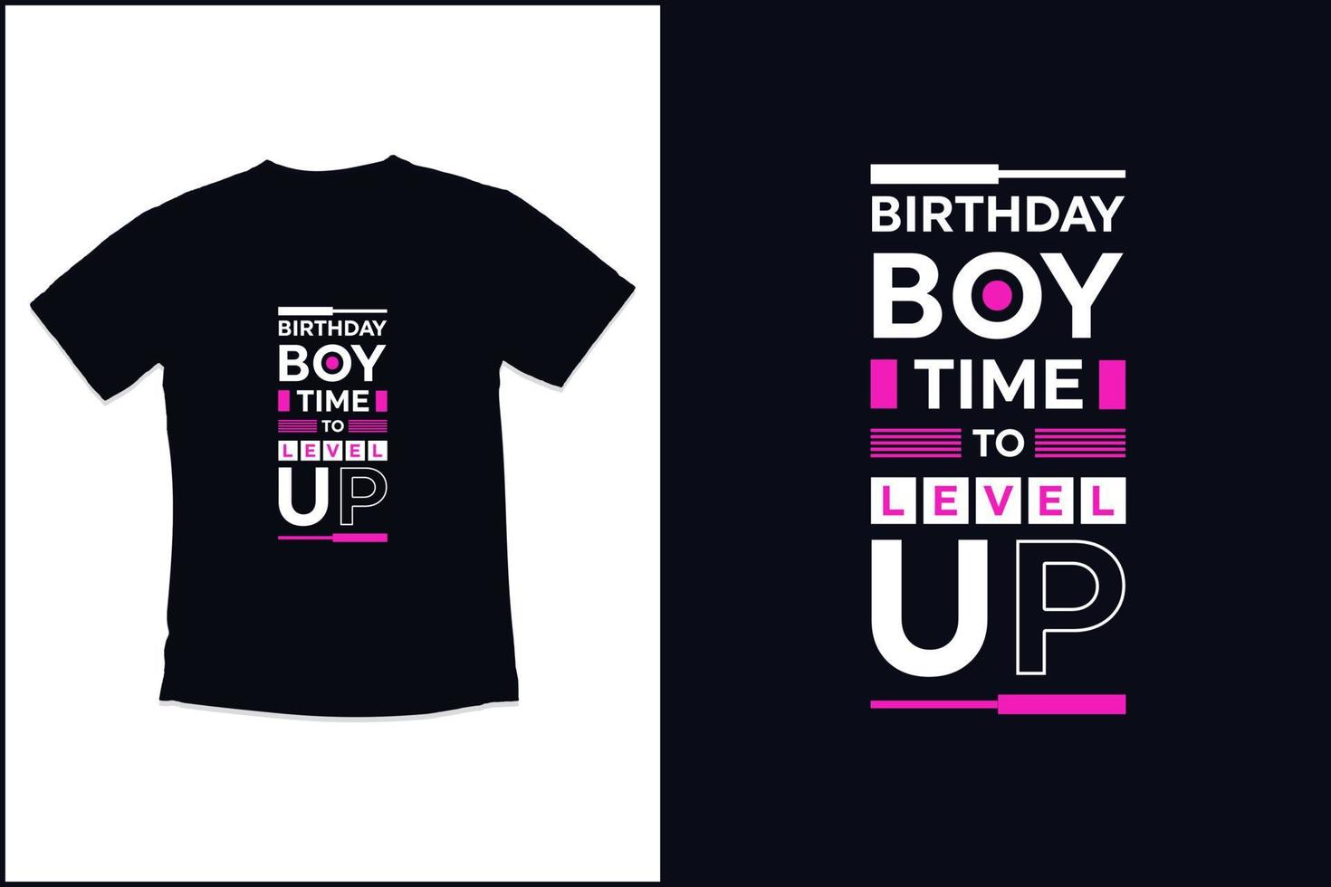 Geburtstags-T-Shirt-Design mit modernen Zitaten Typografie-T-Shirt-Design vektor