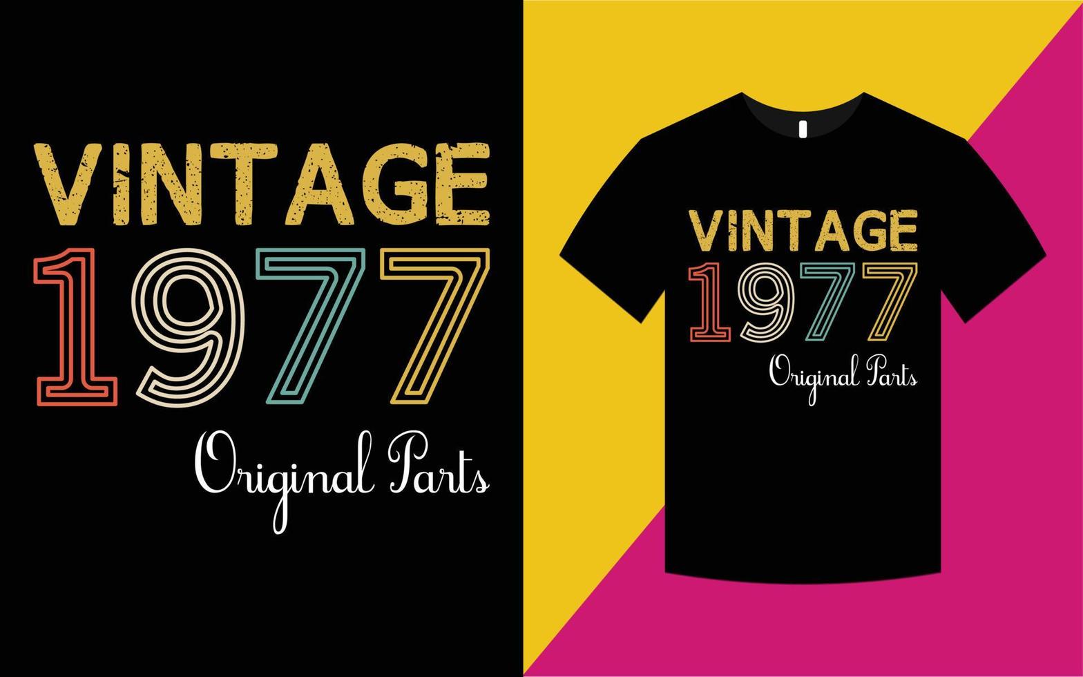 Vintage Geburtstag 1977 Grafik-T-Shirt-Vorlage vektor