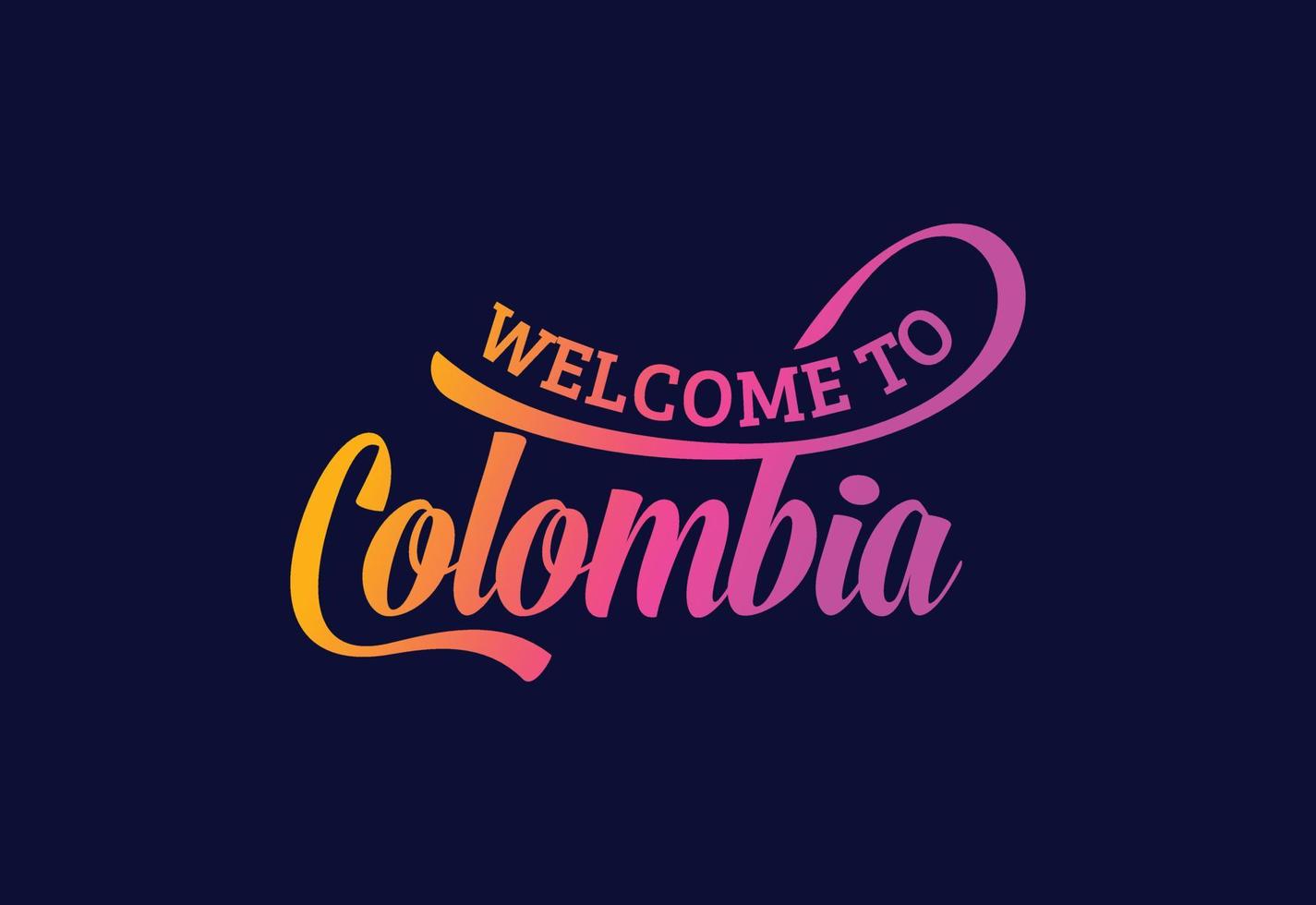 välkommen till colombia ordtext kreativ teckensnittsdesignillustration. välkomstskylt vektor