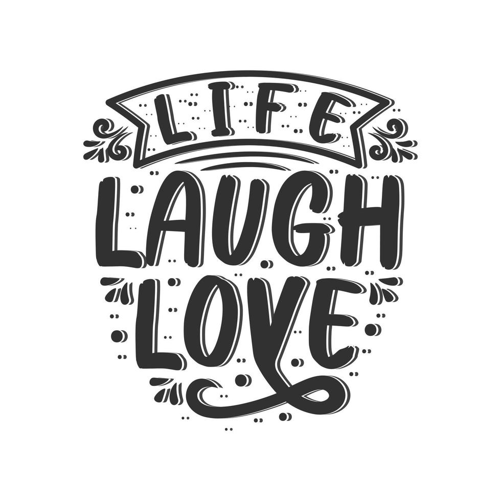 livet skratta kärlek typografi. inspirerande citat levande skratta kärlek vektorillustration design. vektor