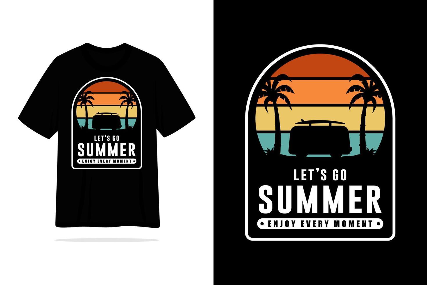 lass uns gehen sommer genieße jeden moment t-shirt design illustration vektor