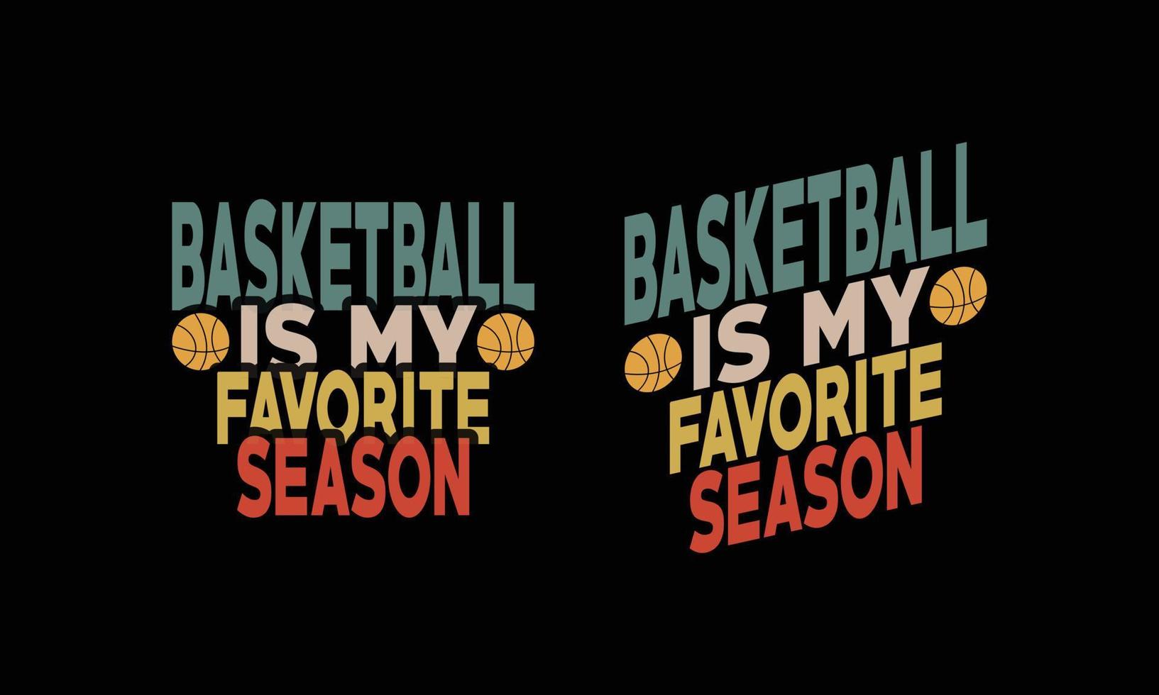 Basketball ist mein liebstes Saison-T-Shirt-Design. vektor