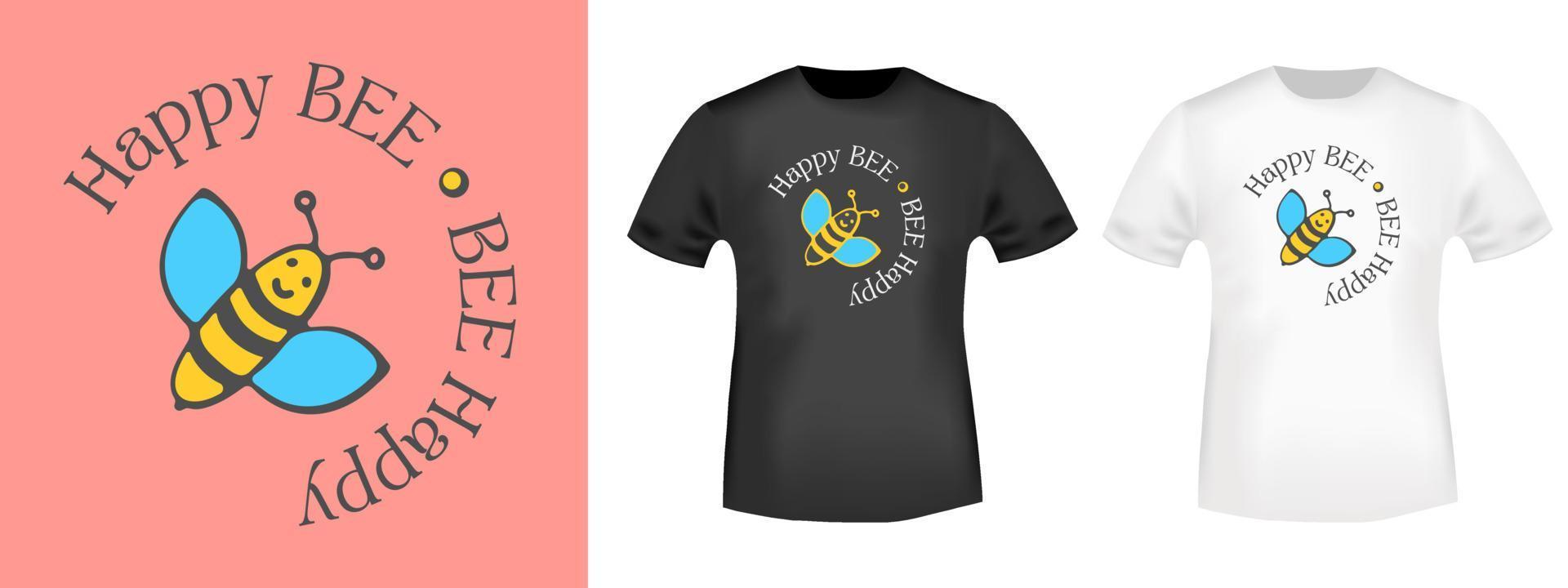 happy bee - bee happy - typografi för t-shirtstämpel, t-shirt, applikation, märke eller annan tryckprodukt. vektor illustration.