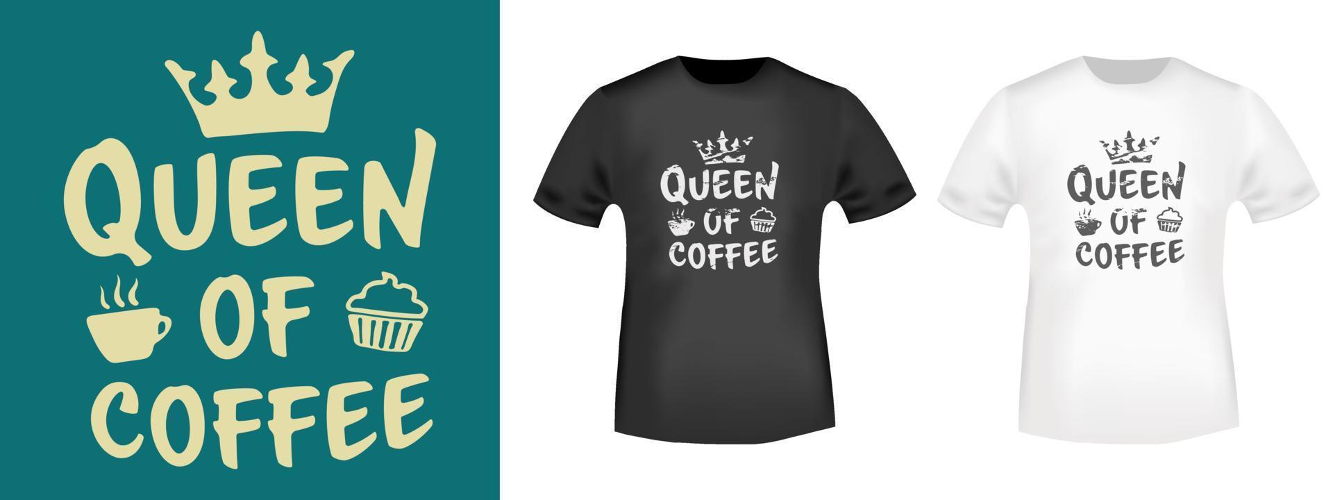 queen of coffee typografidesign för t-shirtstämplar, t-shirts, applikationer, märken, etikettkläder eller andra tryckprodukter. vektor illustration.