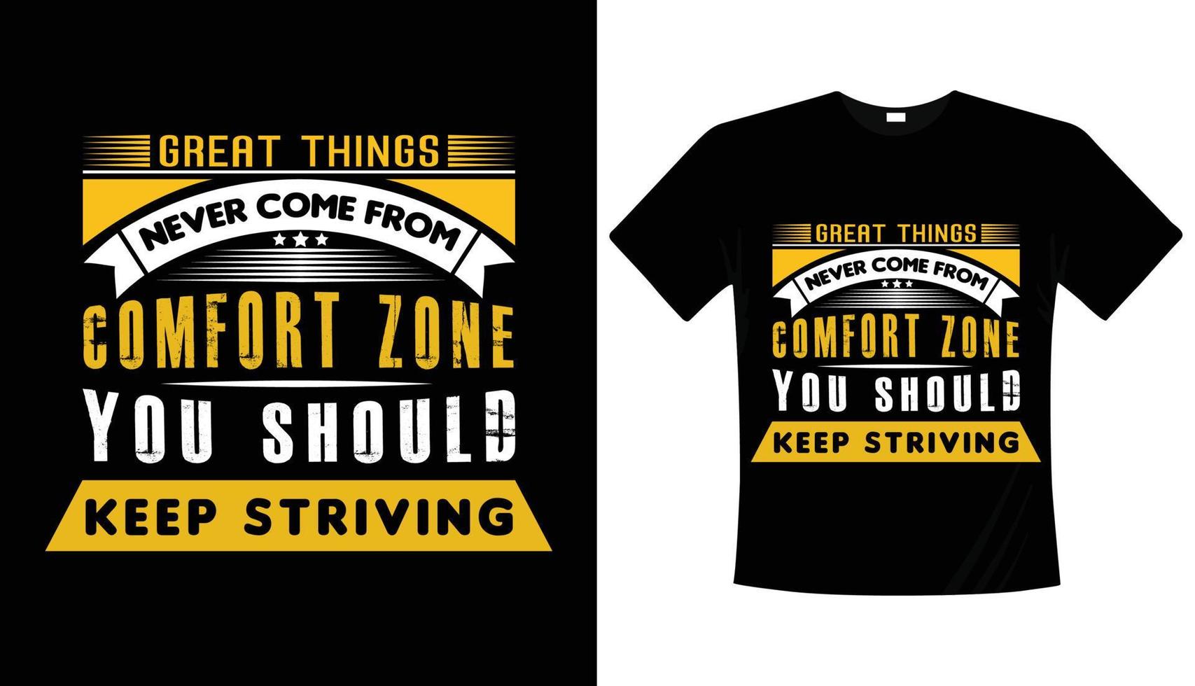 bra saker kommer aldrig från komfortzonen, motiverande typografi t-shirtdesign vektor