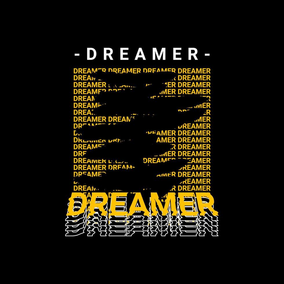 Dreamer-Schreibdesign, geeignet für den Siebdruck von T-Shirts, Kleidung, Bekleidung, Jacken und anderen vektor
