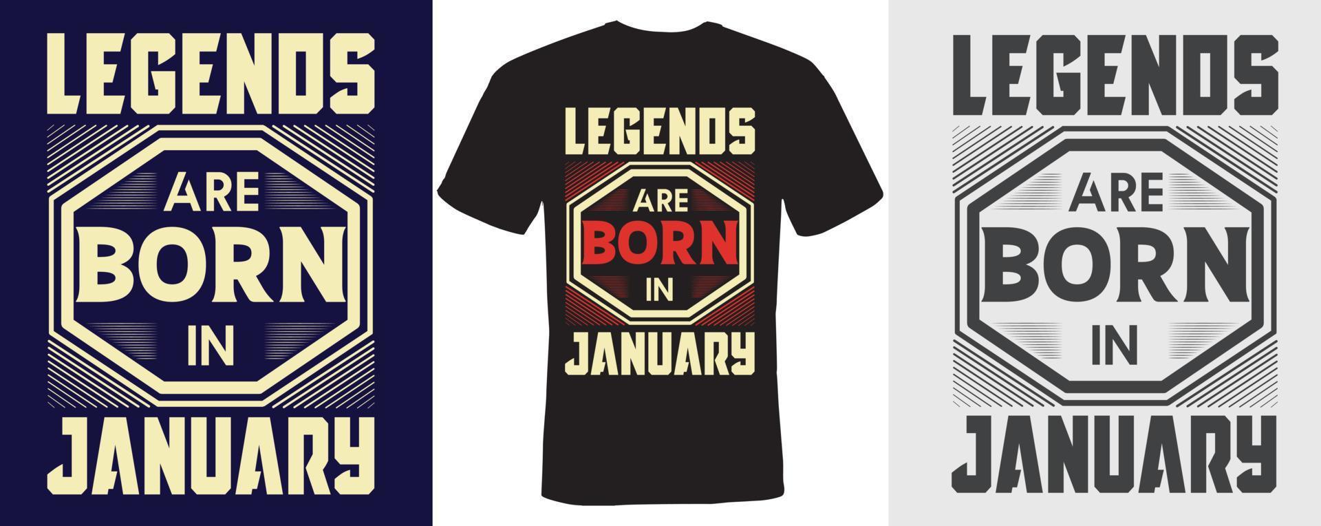 legends are born in januar t-shirt design für januar vektor