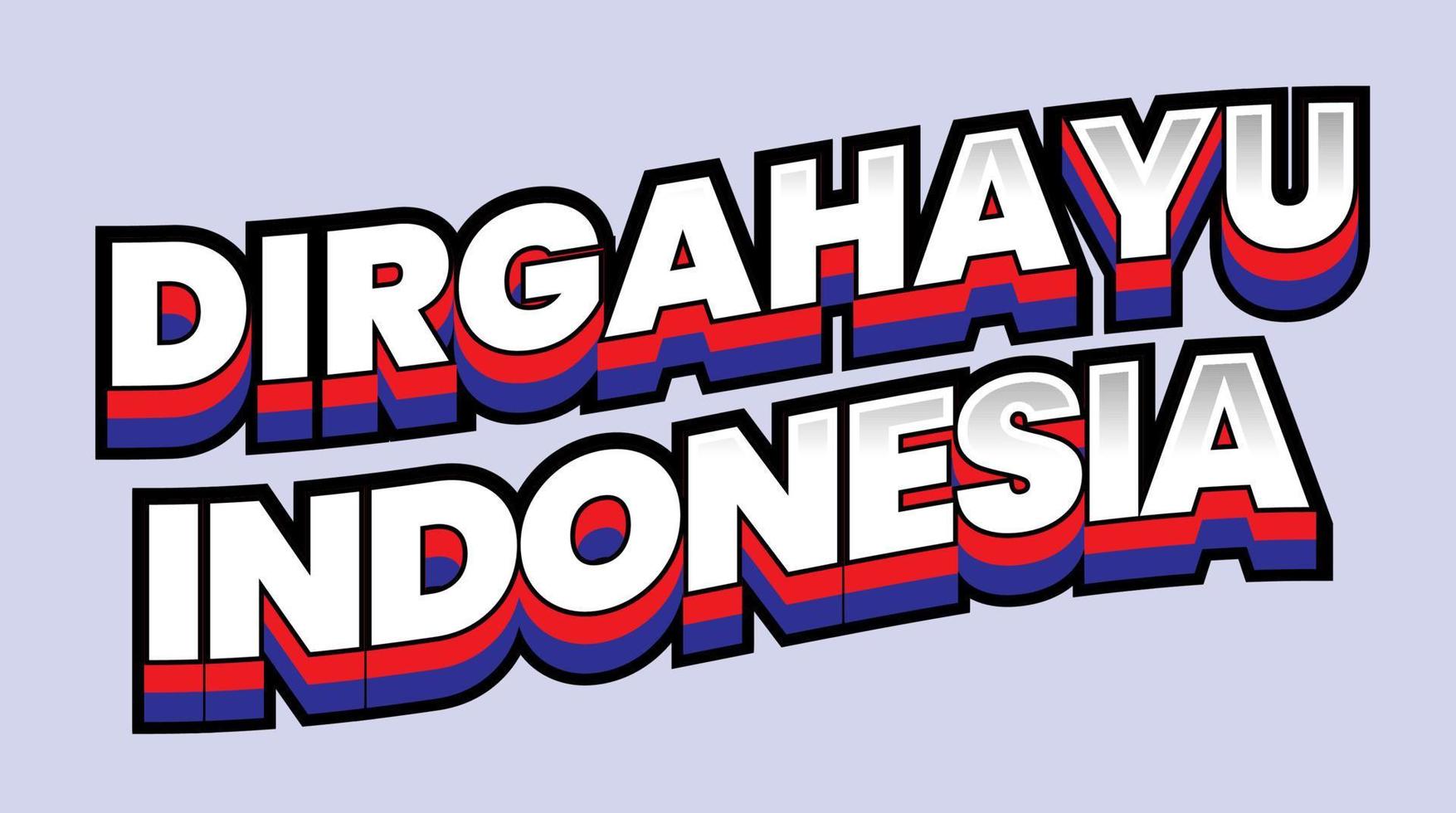 Text Dirgahayu Indonesien, um den Unabhängigkeitstag zu begrüßen. vektor