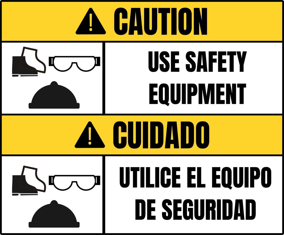 osha säkerhetsskylt varning använd säkerhetsutrustning på tvåspråkig spanska cuidado utilice el equipo de seguridad. säkerhetsutrustning skor, stövel, säkerhetsgoogles, hjälm. vektor